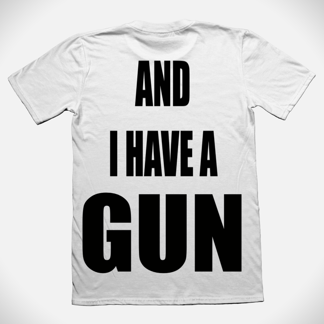 Fat Retard Faggot And I Have A Gun T-Shirt White *PREORDER* HARDCORE THOUGHTS X JUNA COLLAB