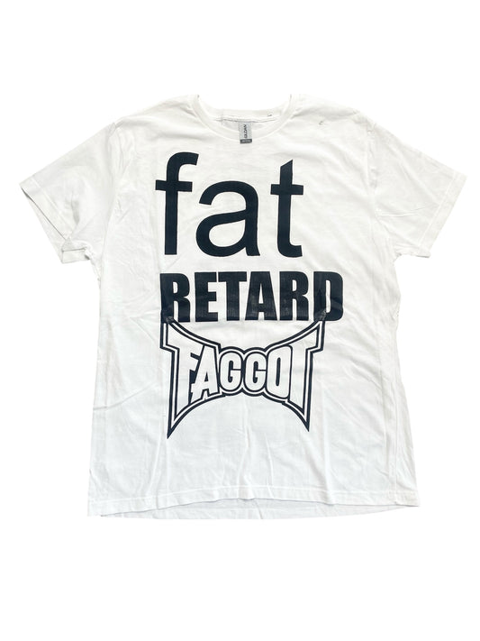 Fat Retard Faggot And I Have A Gun 1/1| T-Shirt (LARGE) HARDCORE THOUGHTS X JUNA COLLAB