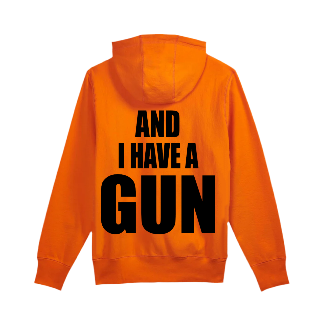 Fat Retard Faggot And I Have A Gun Hoodie Orange *PREORDER* HARDCORE THOUGHTS X JUNA COLLAB