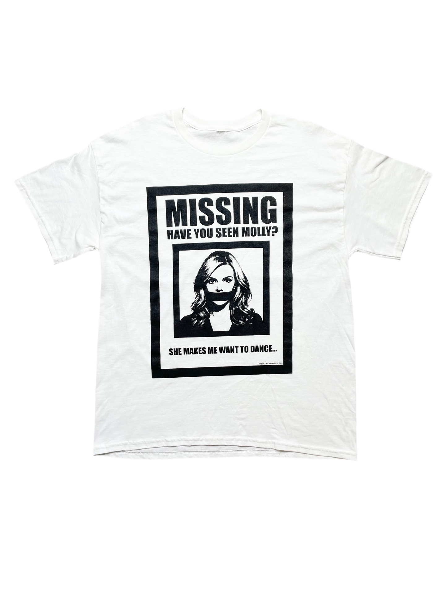 HAVE YOU SEEN MOLLY SHIRT