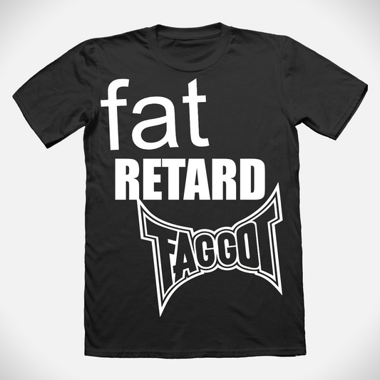 Fat Retard Faggot And I Have A Gun T-Shirt Black *PREORDER* HARDCORE THOUGHTS X JUNA COLLAB